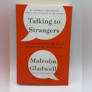 Talking to Strangers: What We Should Know about the People We Don't Know